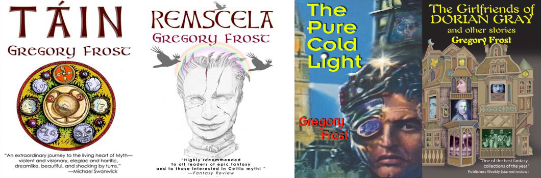 The Worlds of Gregory Frost